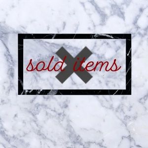 SOLD ITEMS!!